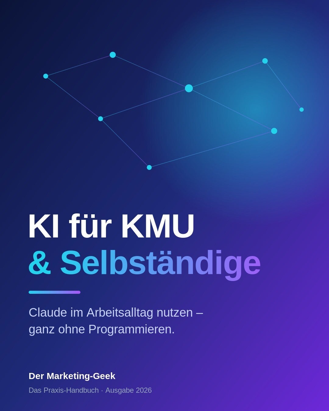KI für KMU & Selbständige – das Praxis-Handbuch