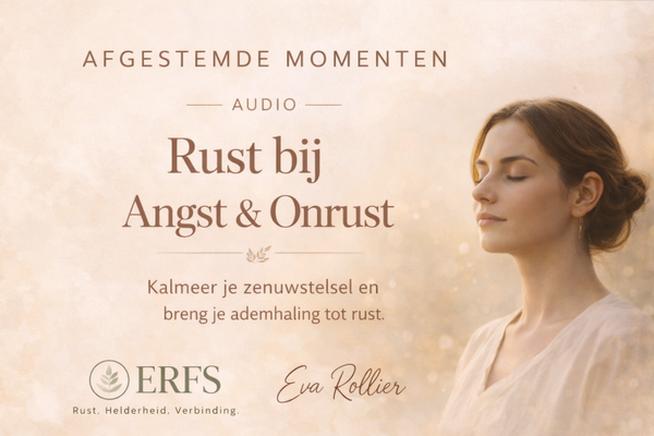 Audio 2 : Rust bij Angst en Onrust - ERFS Premium Audio Bundel