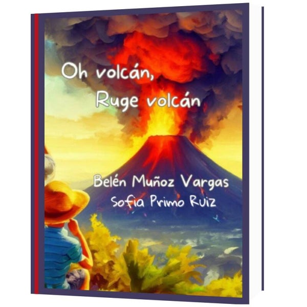 Oh volcán, ruge volcán
