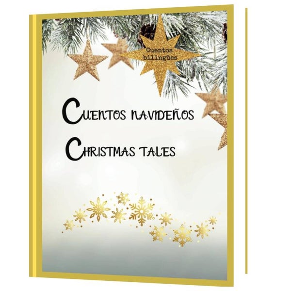 Cuentos Navideños Christmas Tales Vol. 1