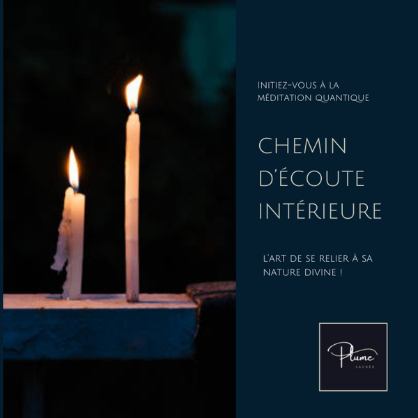 Chemin d'écoute intérieure !