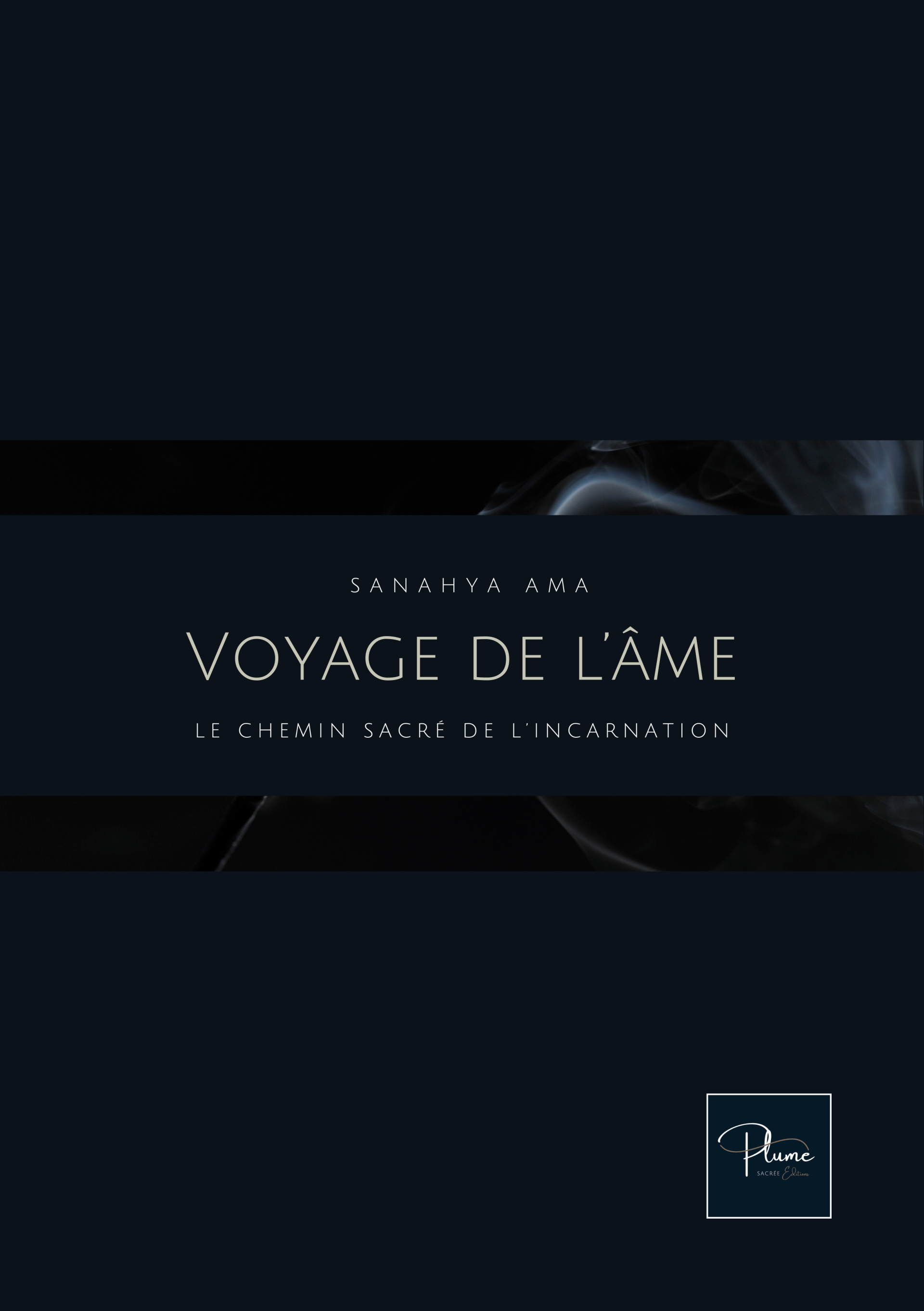 Voyage de l'âme - Le chemin sacré de l'incarnation