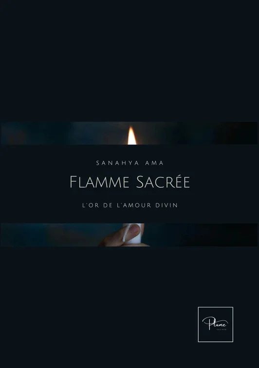 Flamme sacrée : L'or de l'amour divin