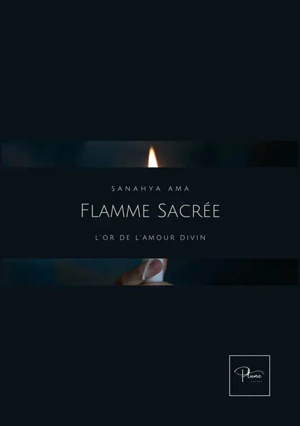 Flamme sacrée : L'or de l'amour divin
