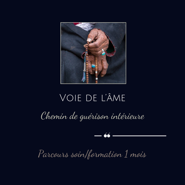 Voie de l'âme : Chemin de guérison intérieure
