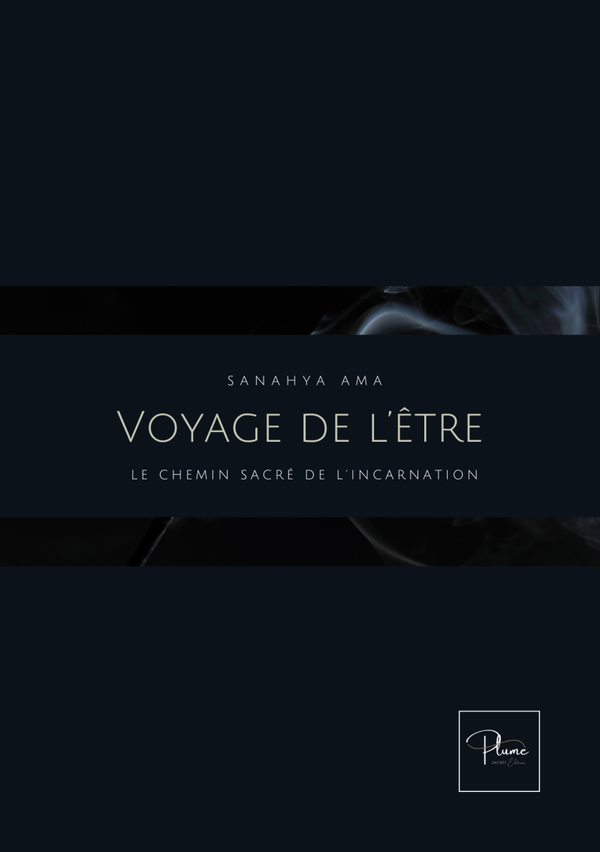 Voyage de l'être : Le chemin sacré de l'incarnation