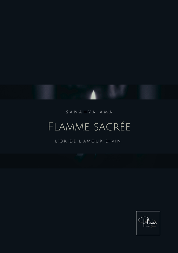 Flamme sacrée : L'or de l'amour divin