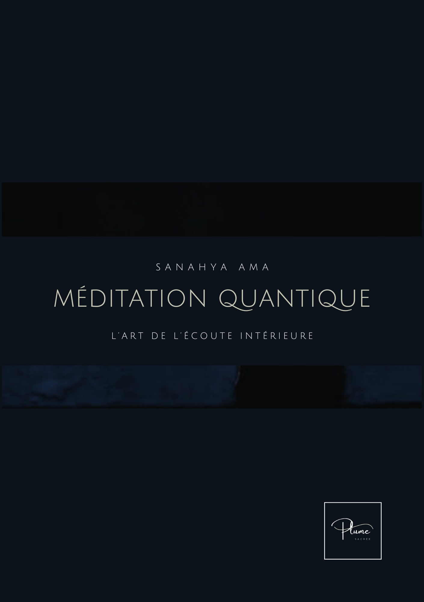 Méditation quantique : L'art de l'écoute intérieure