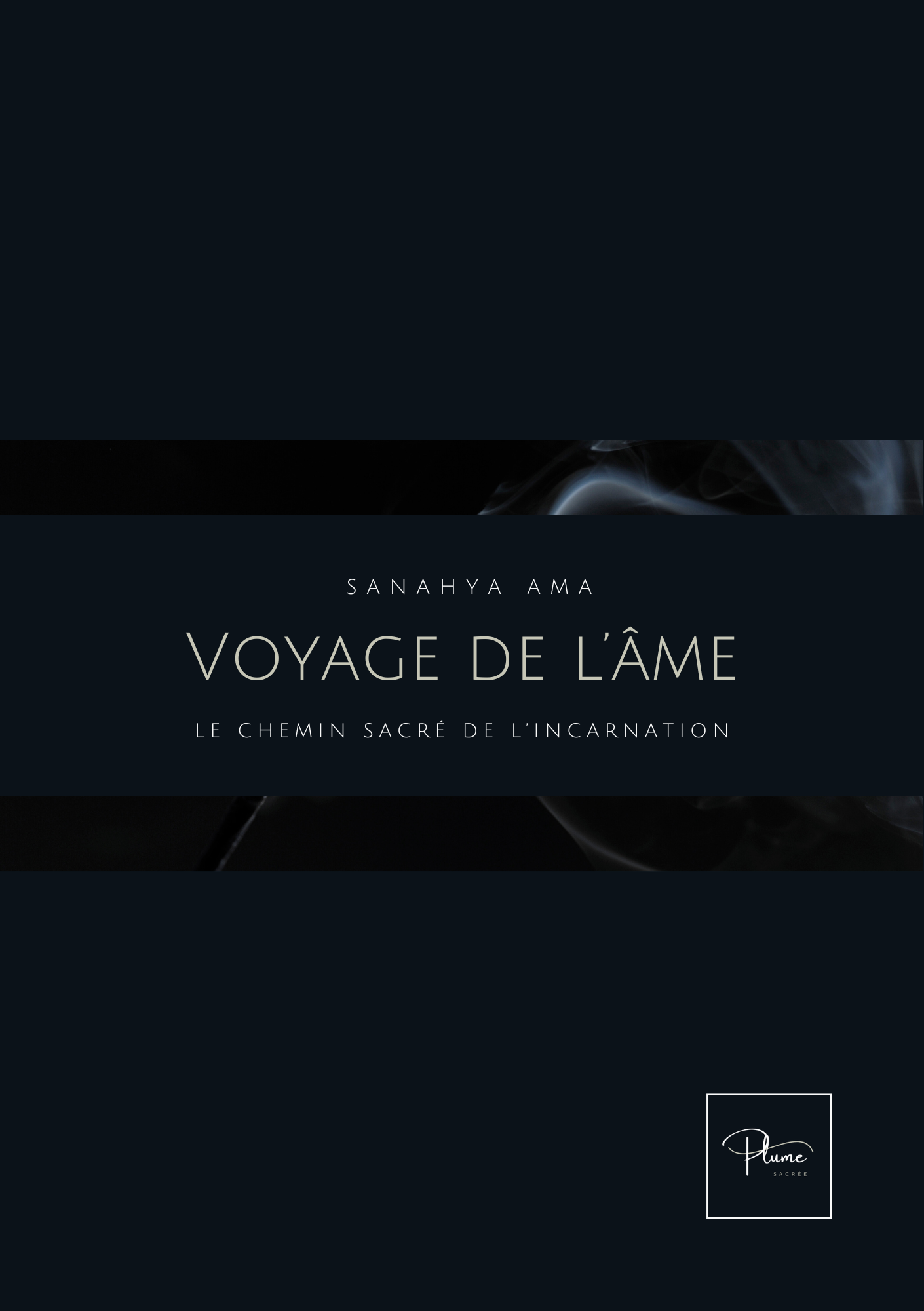Voyage de l'âme - Le chemin sacré de l'incarnation