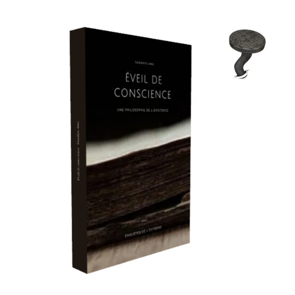 Éveil de conscience : Une philosophie de l'existence - Sanahya Ama