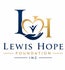 LEWIS HOPE FOUNDATION INC