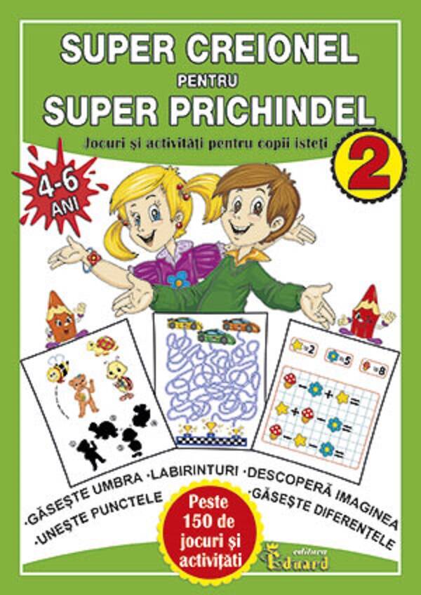 SUPER CREIONEL PENTRU SUPER PRICHINDEL 2