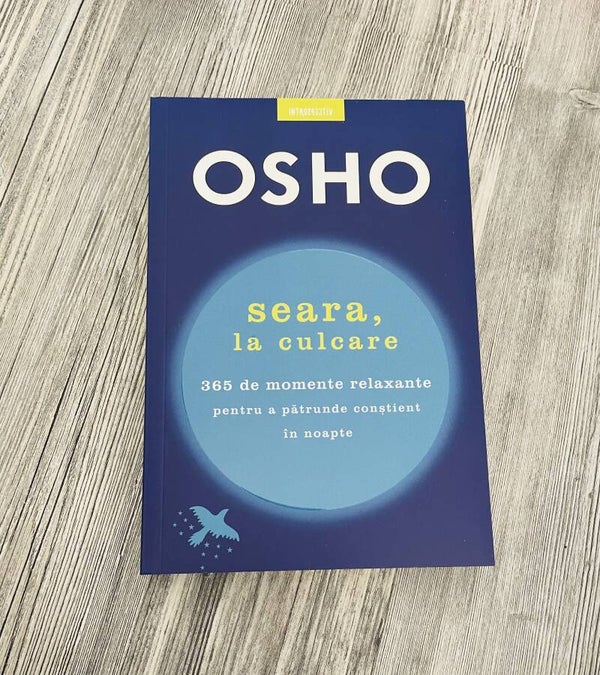 Buch Osho. Seara, la culcare. 365 de momente relaxante pentru a pătrunde conștient în noapte