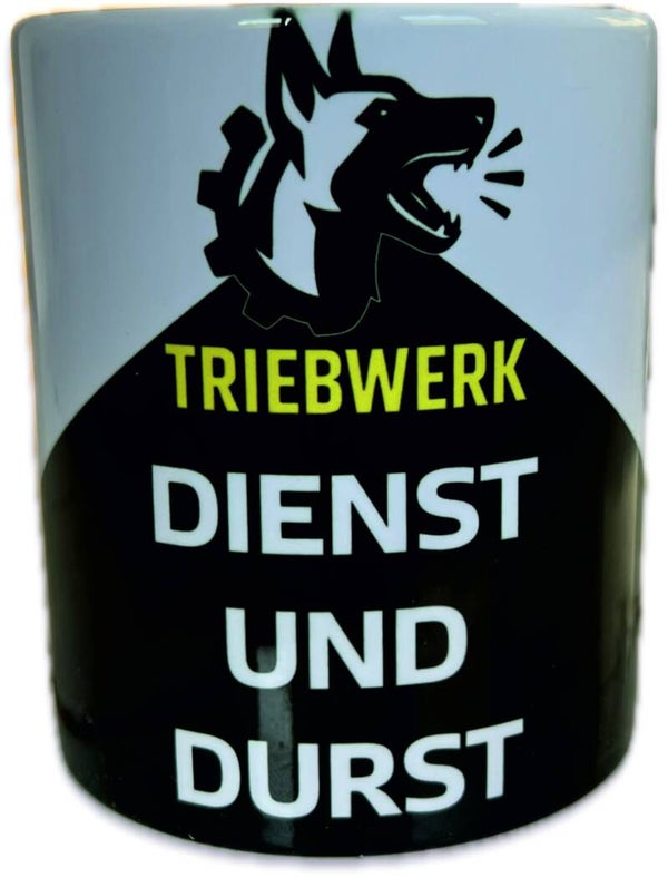 Dienst und Durst Tasse