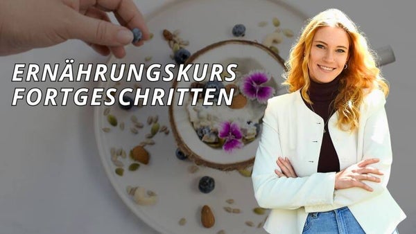 Ernährung Fortgeschritten