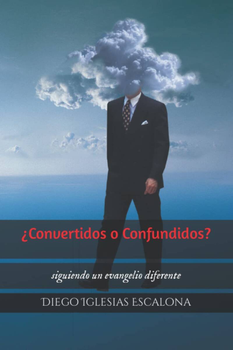 Libro Convertidos o Confundidos Diego Iglesias Escalona