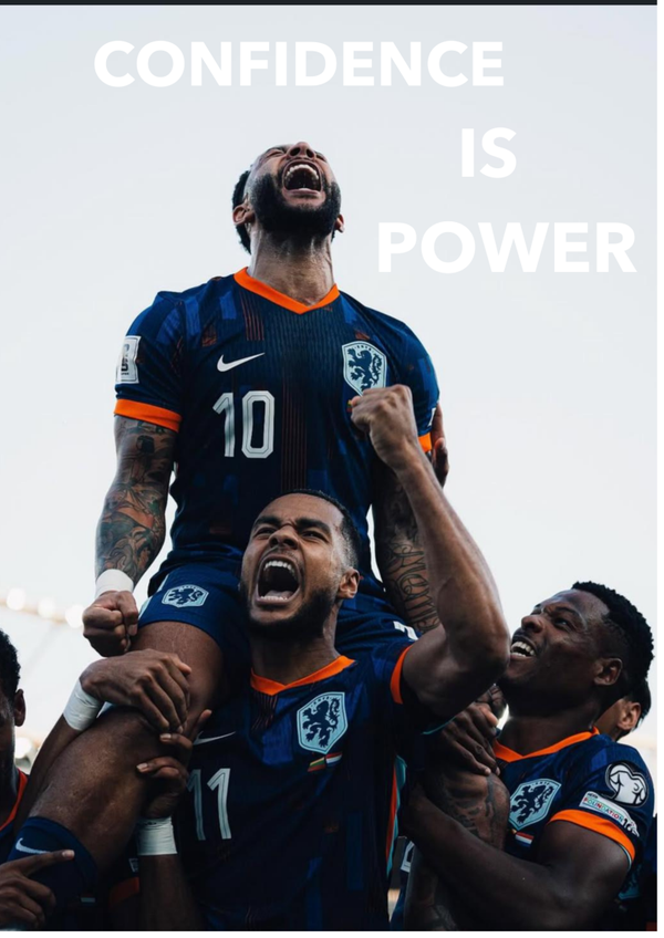 Memphis Depay: CONFIDENCE IS POWER