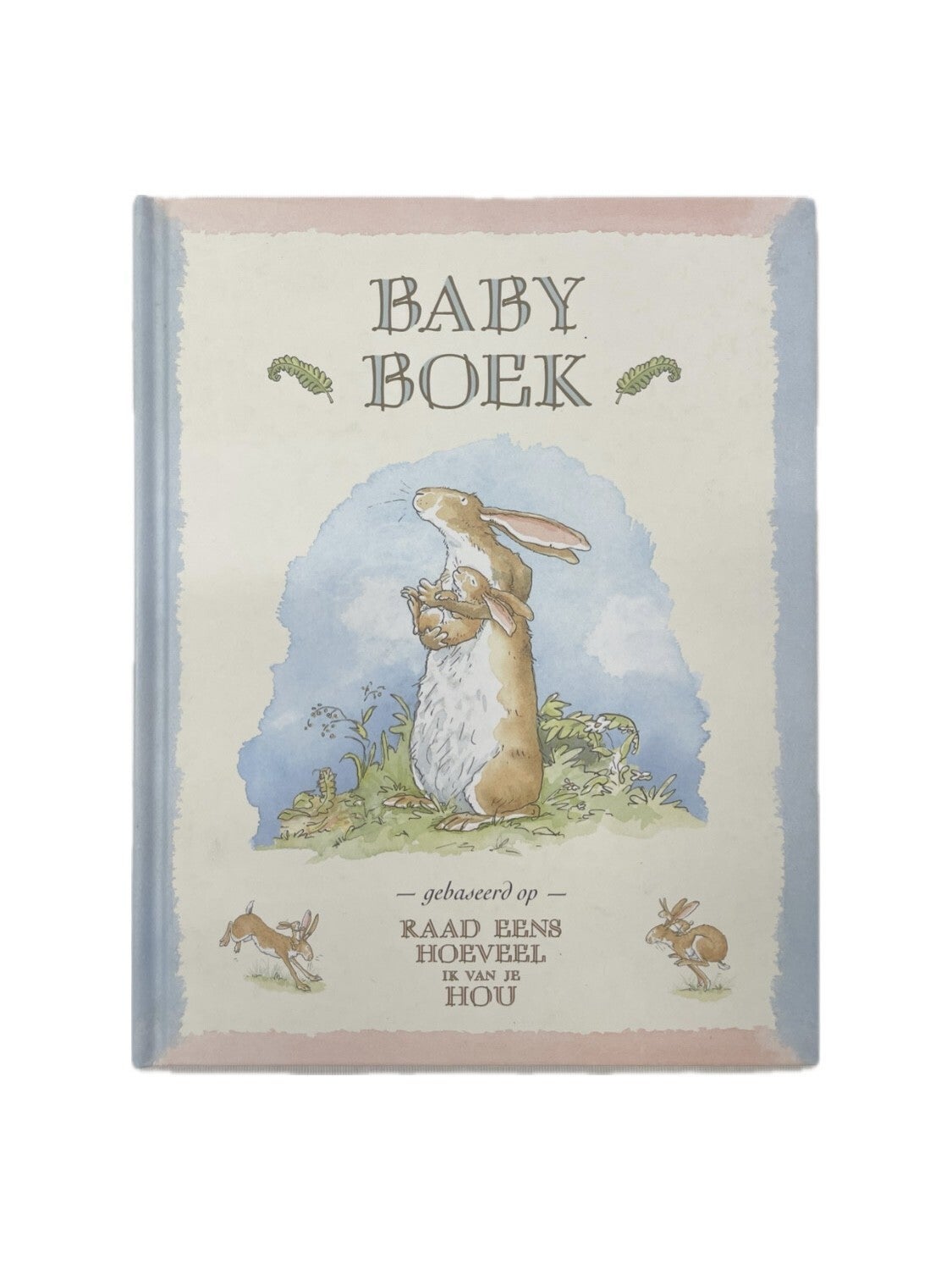 Mijn Babyboek invulboek - Raad eens hoeveel ik van je hou