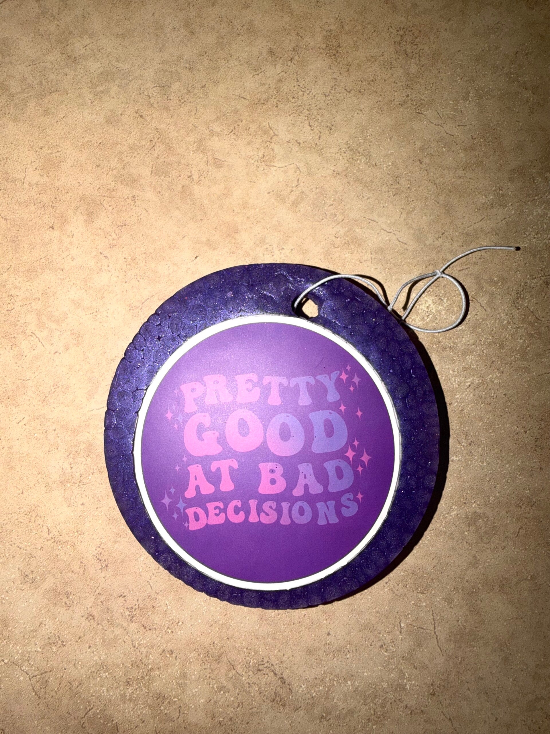 Bad decisions- Pink Sugar