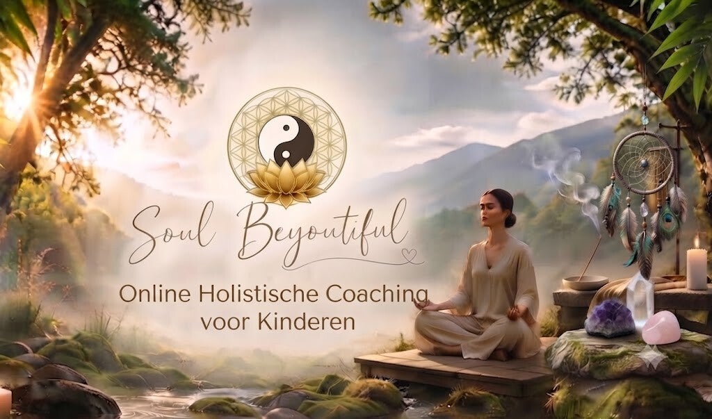 Soul Beyoutiful online holistische kindercoach