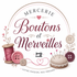 Mercerie boutons &amp; merveilles