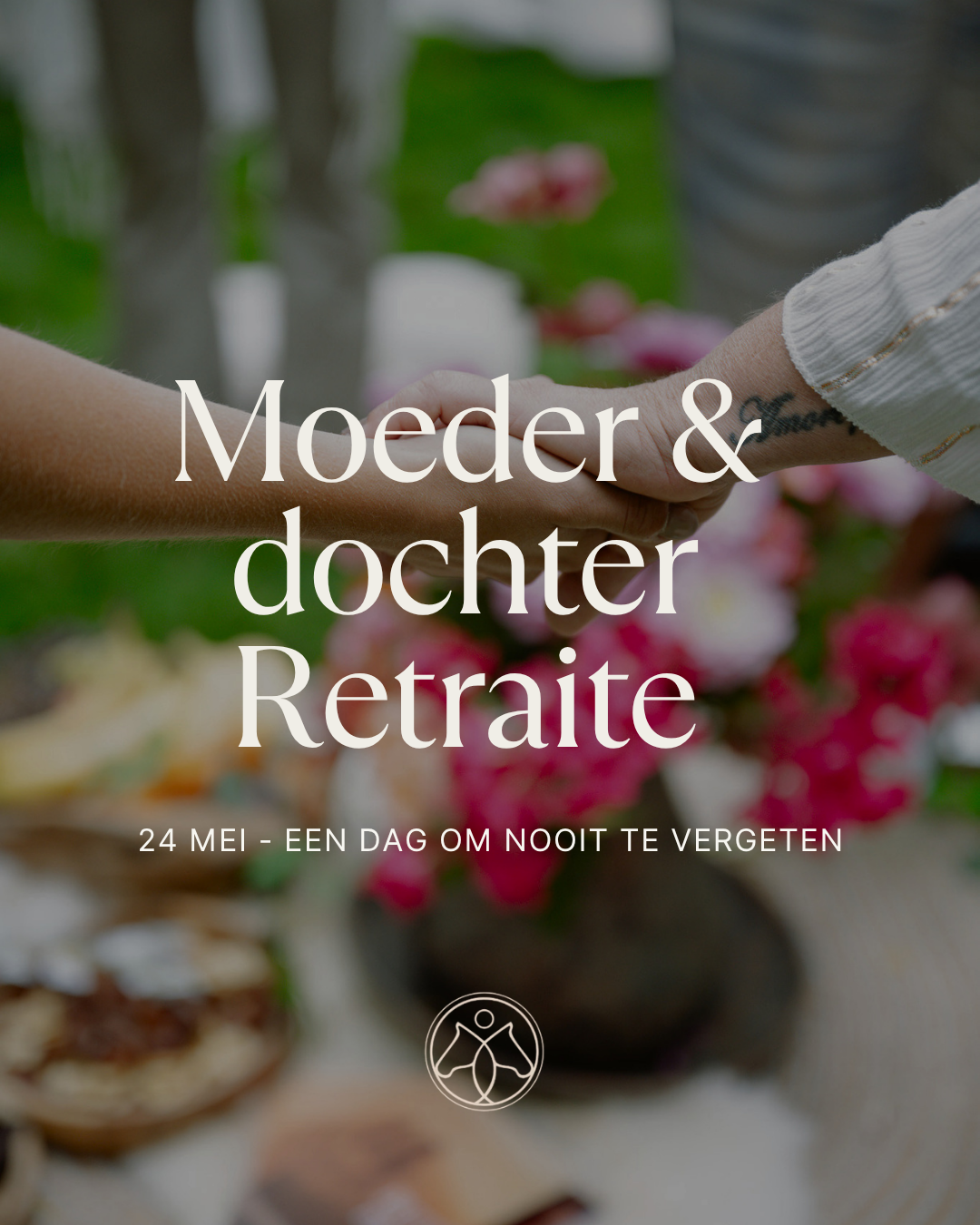 Moeder & Dochter Retraite - 24 mei