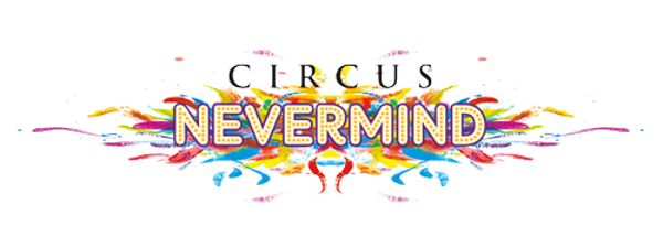 Circus show Nevermind 30-12-2025 tijd 19.00 uur