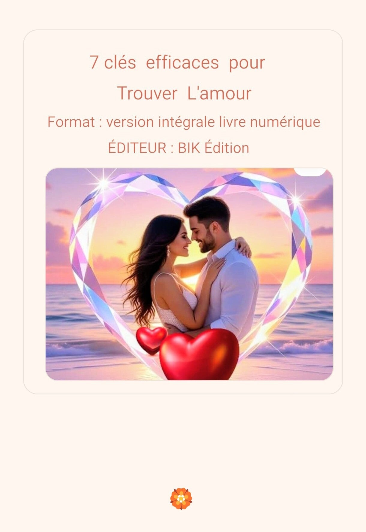 7 clés efficaces pour Trouver L'amour
