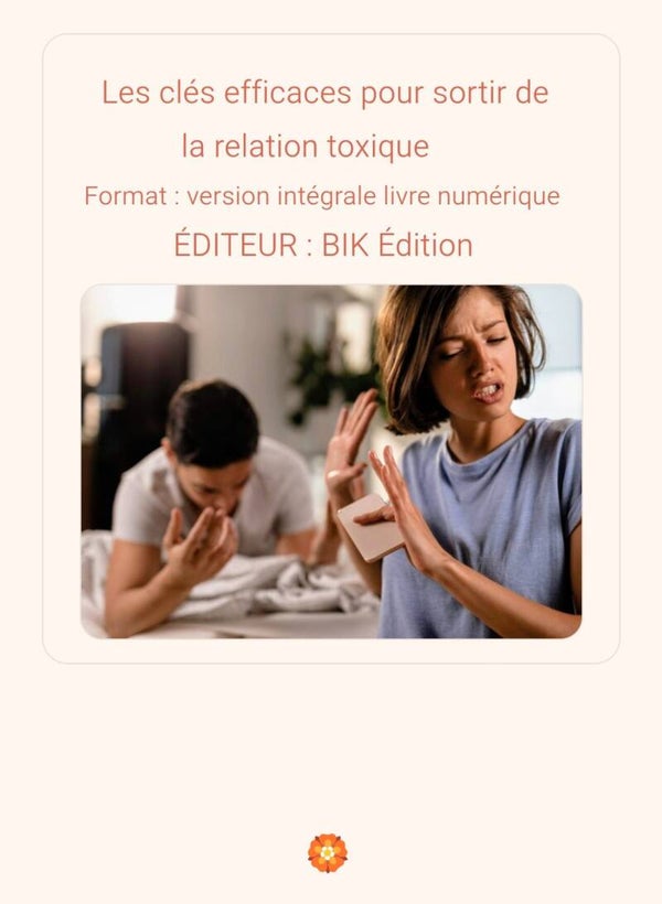 Les clés efficaces pour sortir de la relation toxique