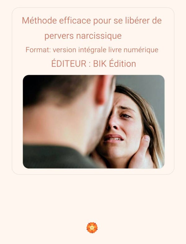 Méthode efficace pour se libérer de pervers narcissique