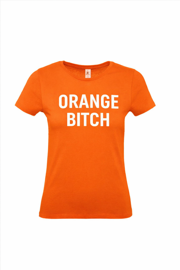 Dames shirt Orange Bitch