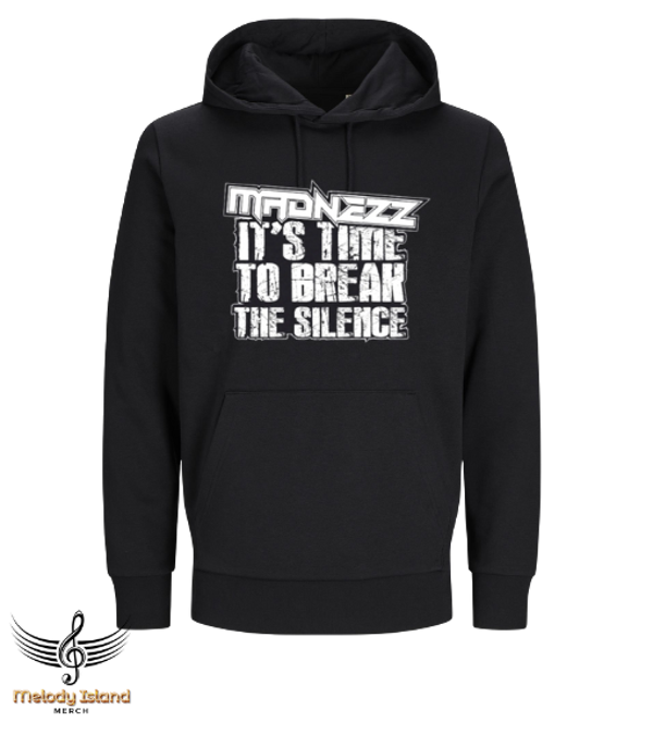 Hoodie Madnezz - Break the silence