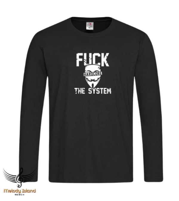 Long Sleeve Ga je lekker - Fuck the system
