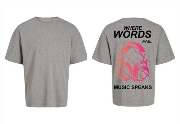 T-Shirt Where Words Fail, Music Speaks – René Ablaze Official grijs