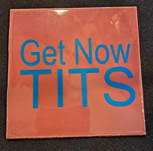 Tegeltje Get now Tits