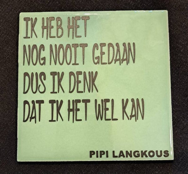 Tegeltje Ik heb het nog nooit gedaan Pipi