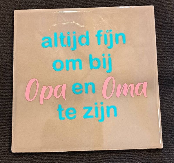 Tegeltje Fijn Opa en Oma