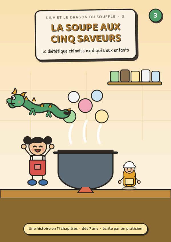 Tome 3 — La Soupe aux cinq saveurs