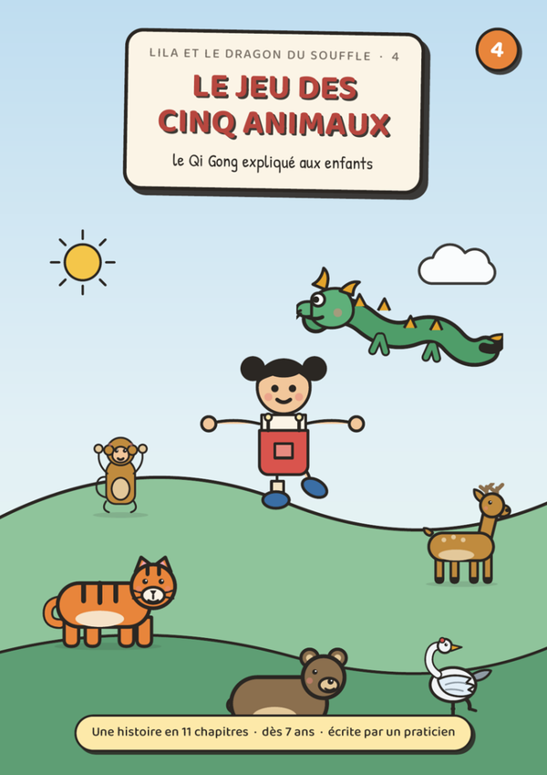 Tome 4 — Le Jeu des cinq animaux