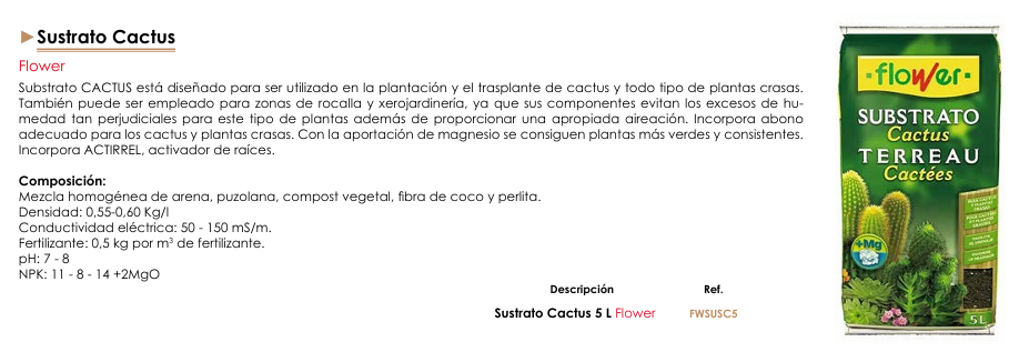 Sustrato Cactus - Flower