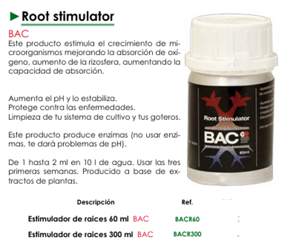 Root stimulator - BAC