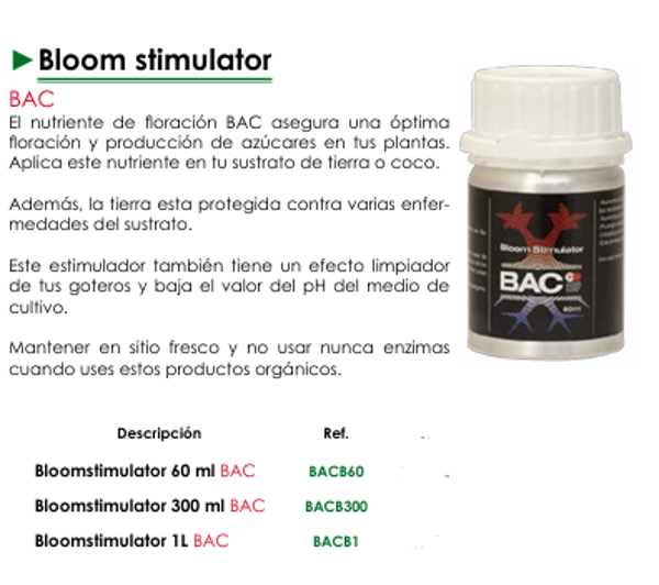 Bloom stimulator - BAC