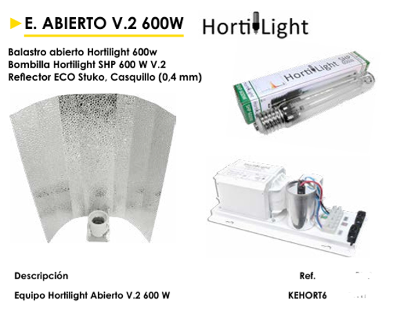 Equipo de Iluminación Abierto V.2 600W Hortilight