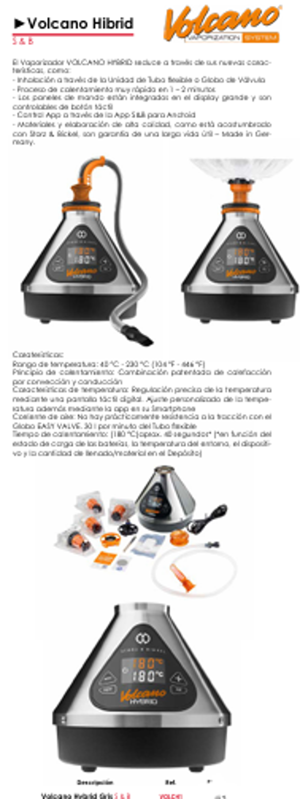 Volcano Hibrid - S & B