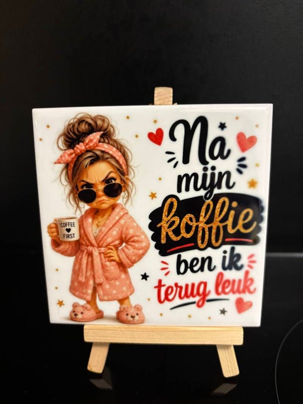 Na mijn koffie