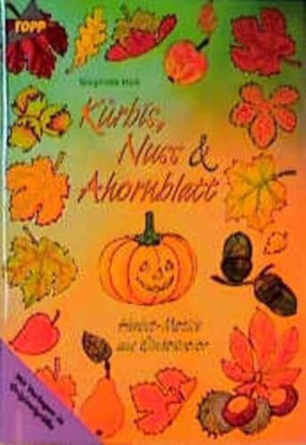Kürbis, Nuss & Ahornblatt: Herbst-Motive aus Windowcolor - Automne - citrouille - pumpkin - Topp