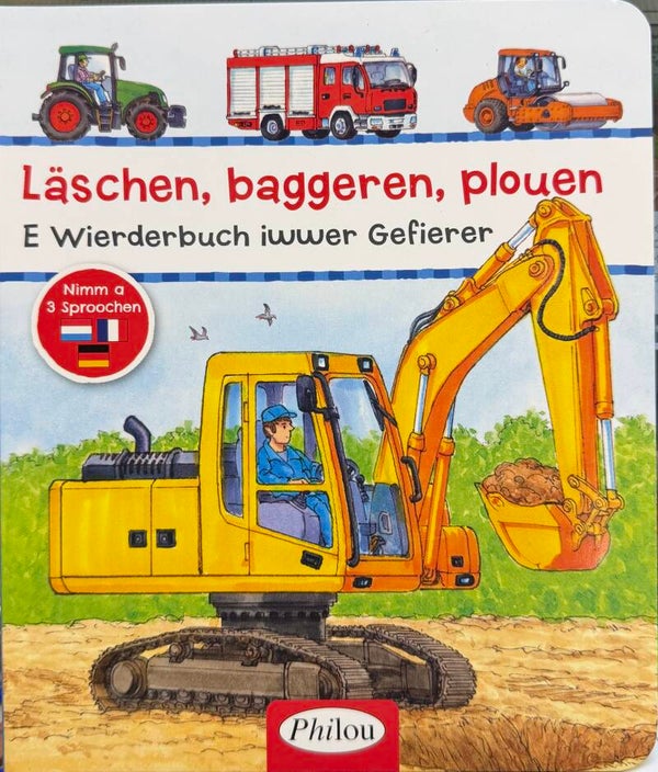 Philou - E Wierderbuch iwwer Gefierer - pompjeen läschen , Bauer plouen, baggeren, POLICE