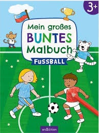 Mein großes buntes Malbuch - Fußball - livre coloriage football - coloring booklet