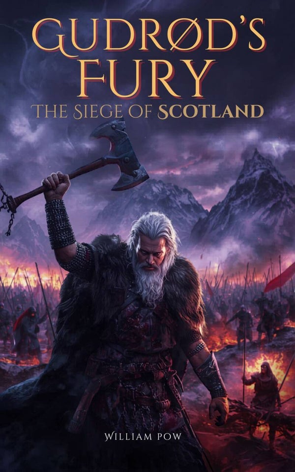 Gudrød's Fury: The Siege of Scotland