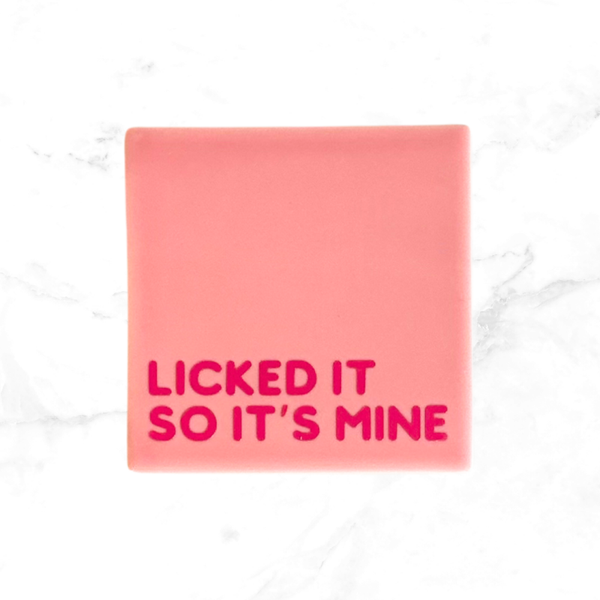 Tegel LICKED IT SO IT'S MINE - roze